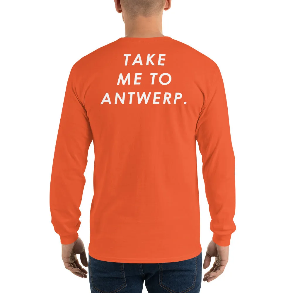 Take Me To Antwerp - Long Sleeve T-Shirt